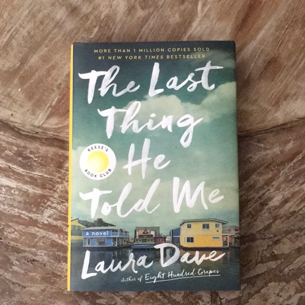 The last thing he told me - Laura Dave